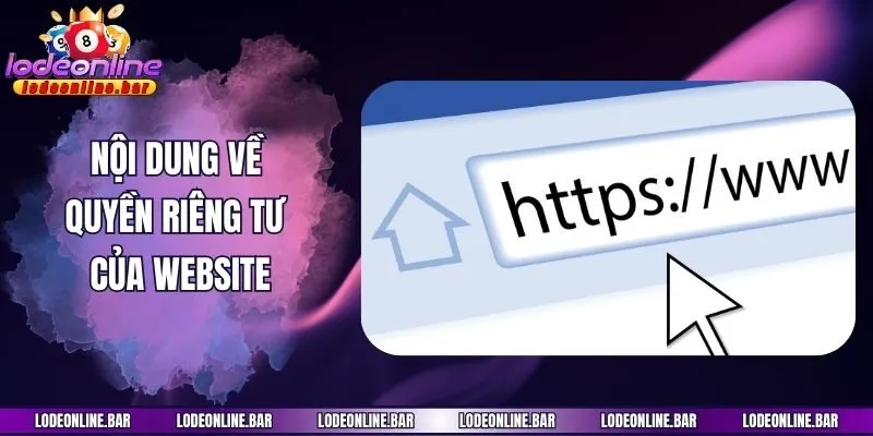 Nội dung về quyền riêng tư của website